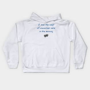 The Smell of Unwashed Nerd - Blue on White - Platoon Misquote Kids Hoodie